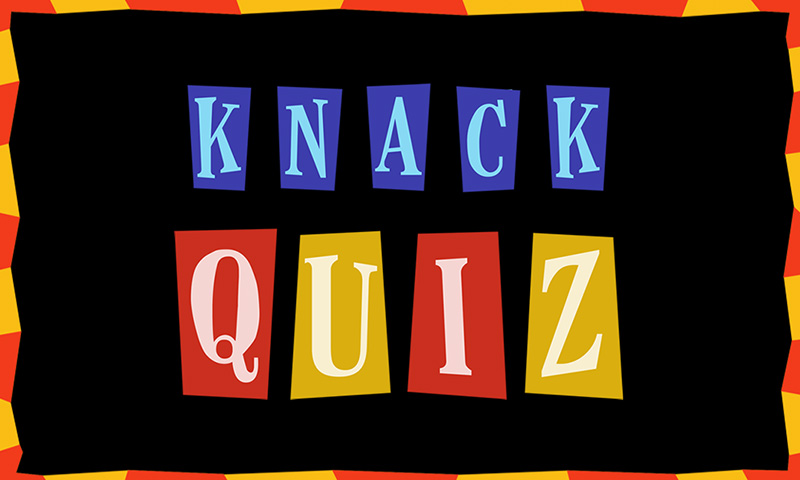 Knack Quiz